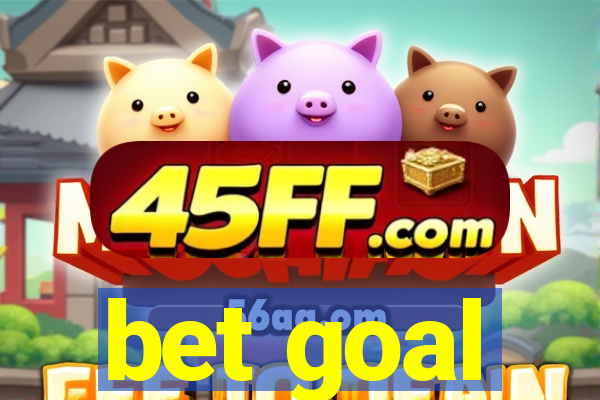 bet goal